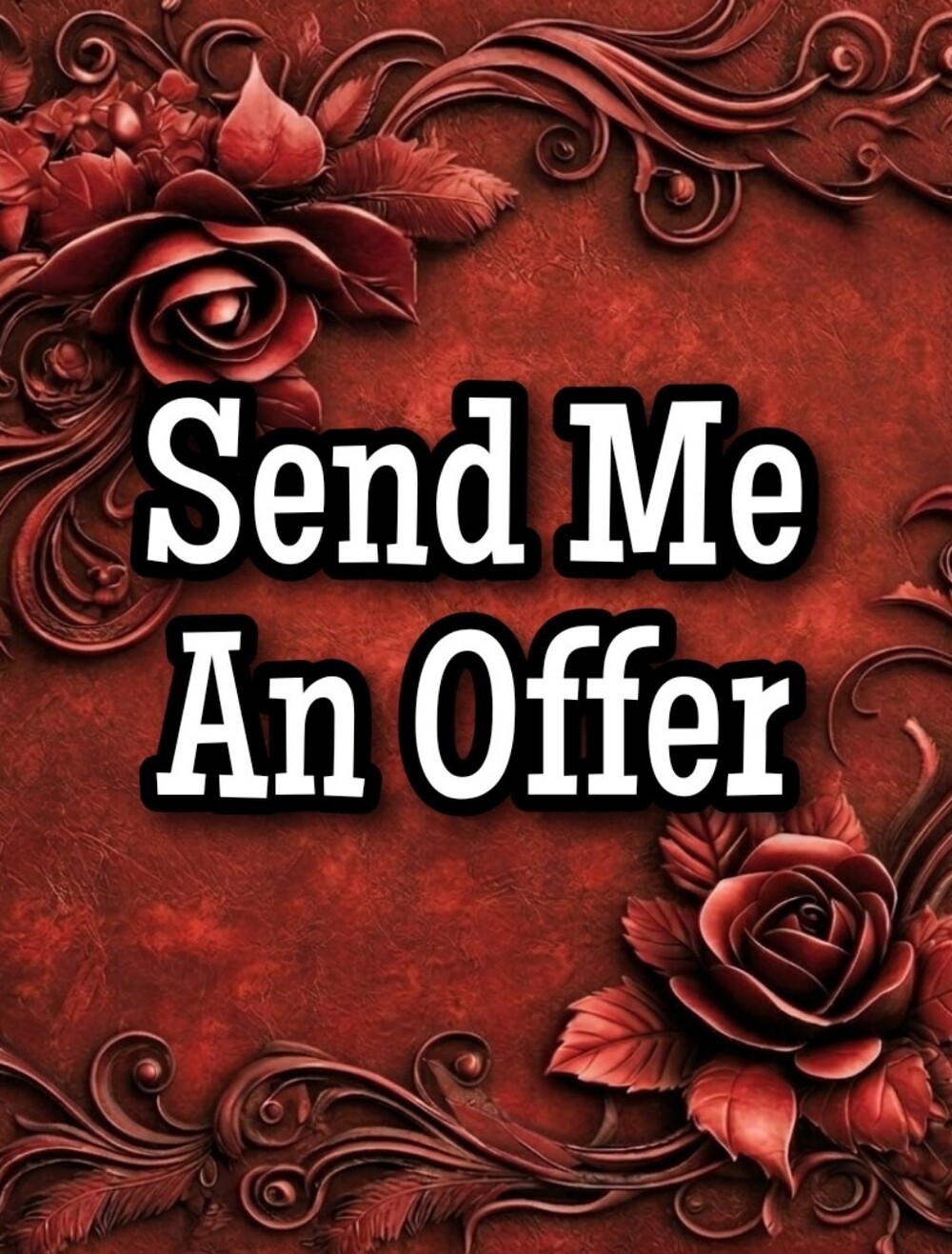 Reasonable Offers Are Always Welcome